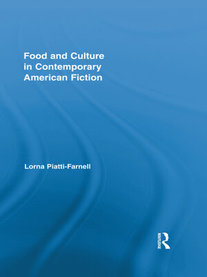 cover image of Food and Culture in Contemporary American Fiction